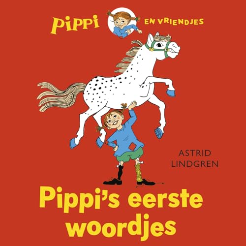 Pippi's eerste woordjes (Pippi en vriendjes) von Ploegsma