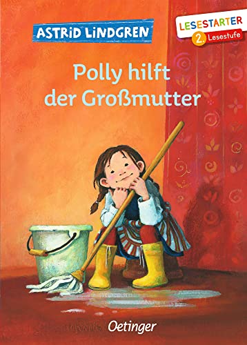 Polly hilft der Großmutter: Lesestarter. 2. Lesestufe. Schöner Kinderbuch-Klassiker aus Schweden zum Lesen lernen in der Weihnachtszeit für Erstleser ab 7 Jahren
