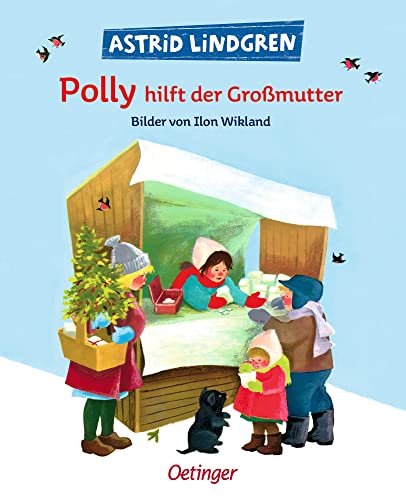 Polly hilft der Großmutter: Wunderschöner Bilderbuch-Klassiker für Kinder ab 4 Jahren Polly hilft der Großmutter: Wunderschöner Bilderbuch-Klassiker für Kinder ab 4 Jahren