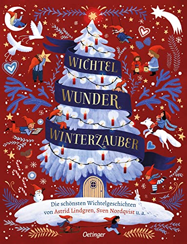 Wichtel, Wunder, Winterzauber: Die schönsten Wichtelgeschichten von Astrid Lindgren, Sven Nordqvist u. a.