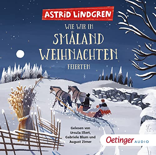 Wie wir in Småland Weihnachten feierten: CD Standard Audio Format, Lesung von Oetinger