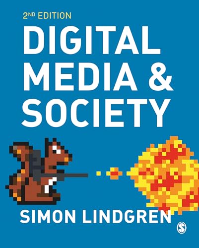 Digital Media and Society: A Guide to Methods and Practice von SAGE Publications Ltd