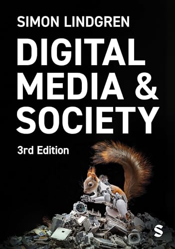 Digital Media and Society von SAGE Publications Ltd
