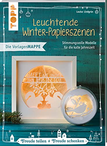 Leuchtende Winter-Papierszenen (kreativ.kompakt): Stimmungsvolle Modelle für die kalte Jahreszeit von Frech