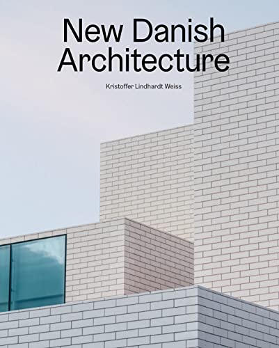 New Danish Architecture von Thames & Hudson