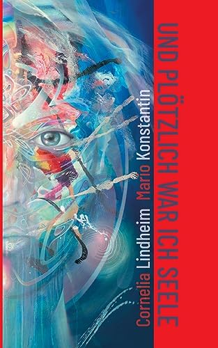 Und plötzlich war ich Seele von Books on Demand