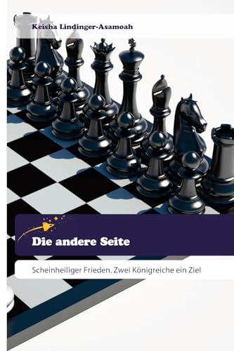 Die andere Seite: Scheinheiliger Frieden. Zwei Königreiche ein Ziel von Goldene Rakete