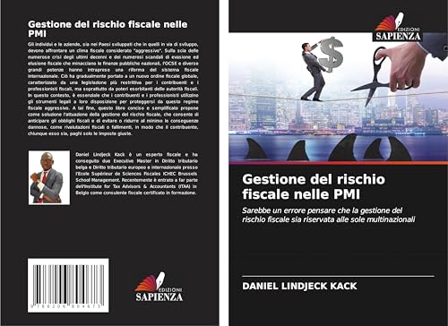 Gestione del rischio fiscale nelle PMI: Sarebbe un errore pensare che la gestione del rischio fiscale sia riservata alle sole multinazionali von Edizioni Sapienza