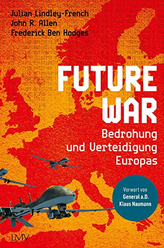 Future War: Die Bedrohung und Verteidigung Europas von LANGEN-MÜLLER