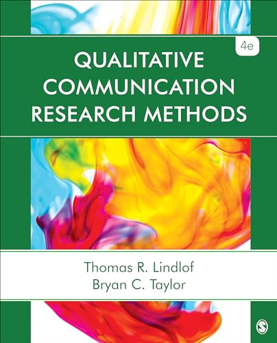 Qualitative Communication Research Methods Qualitative Communication Research Methods von Sage Publications