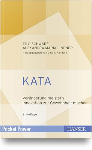 KATA: Veränderung meistern – Innovation zur Gewohnheit machen (Pocket Power) von Hanser Fachbuchverlag