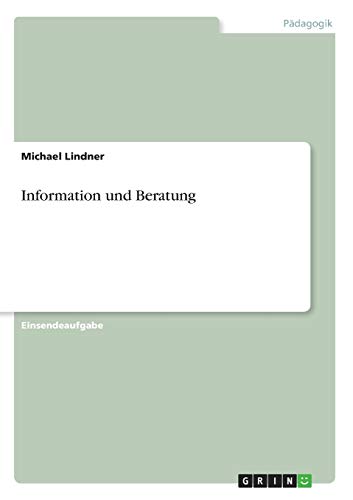 Information und Beratung von Grin Verlag