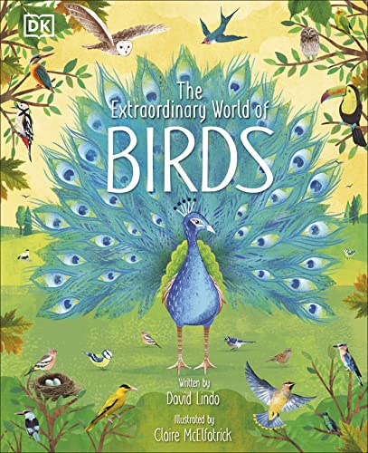 The Extraordinary World of Birds (The Magic and Mystery of the Natural World)