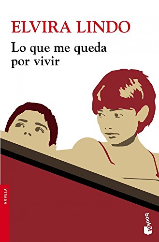 Lo que me queda por vivir (Novela)