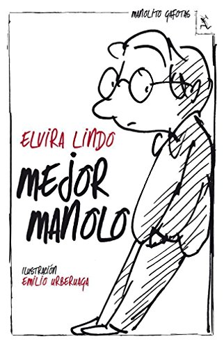 Mejor Manolo (Biblioteca furtiva)