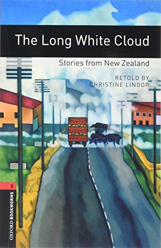 Oxford Bookworms 3. The Long White Cloud. Stories from New Zealand MP3 Pack von Oxford University Press