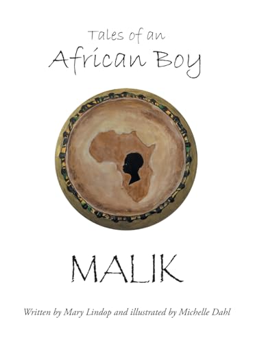 Tales of an African Boy: MALIK von AuthorHouse