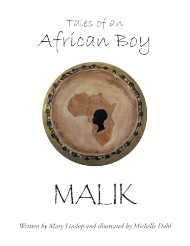 Tales of an African Boy: MALIK von AuthorHouse