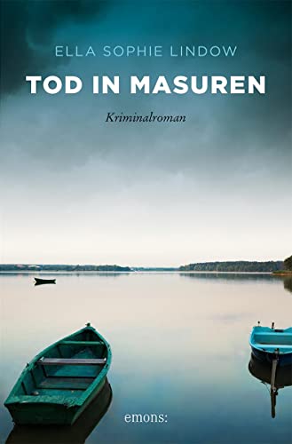 Tod in Masuren: Kriminalroman (Sehnsuchtsorte)