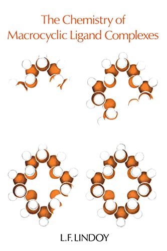 The Chemistry of Macrocyclic Ligand Complexes (Cambridge Texts in Chemistry and Biochemistry) von Cambridge University Press