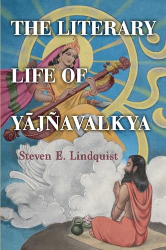 The Literary Life of Yājñavalkya (Suny Hindu Studies) von State University of New York Press