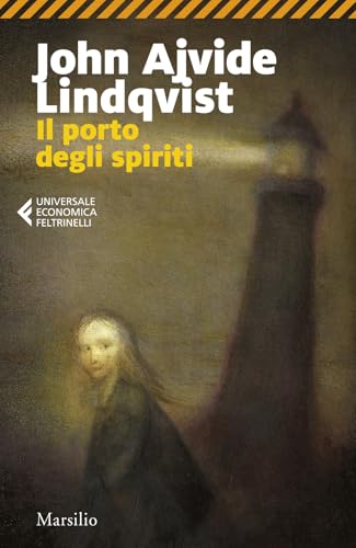 Il porto degli spiriti (Universale economica Feltrinelli) von Marsilio