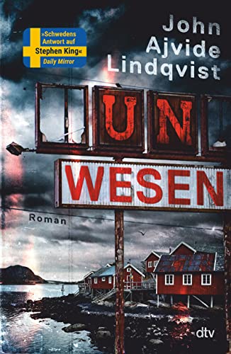 Unwesen: Roman | »Schwedens Antwort auf Stephen King.« Daily Mirror von dtv Verlagsgesellschaft