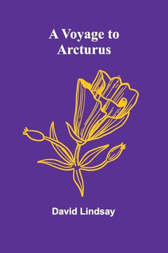 A Voyage to Arcturus von Alpha Edition