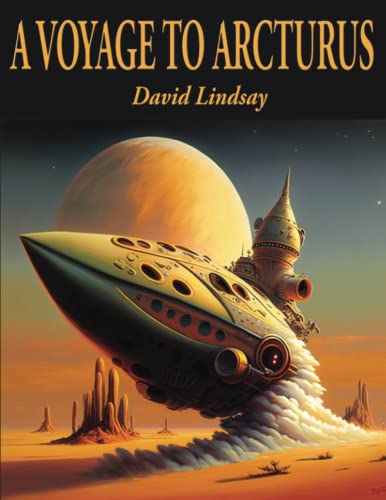 A Voyage to Arcturus: Complete and Unabridged von Unabridged Publications
