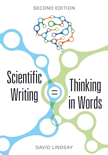 Scientific Writing = Thinking in Words