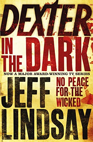 Dexter In The Dark: The GRIPPING thriller that's inspired the new Showtime series DEXTER: ORIGINAL SIN (Book Three) von Orion