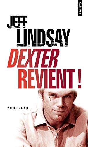 Dexter Revient! = Dearly Devoted Dexter