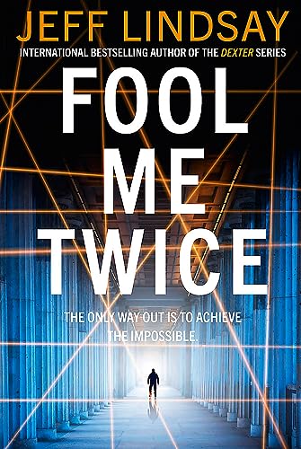 Fool Me Twice: Riley Wolfe Thriller