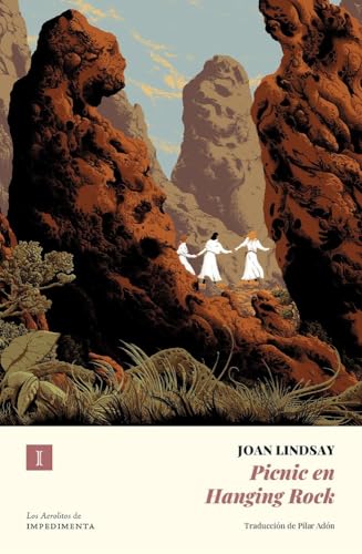 Picnic en Hanging Rock (N.Ed.) (Los Aerolitos) von Impedimenta