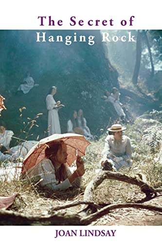 The Secret of Hanging Rock: With Commentaries by John Taylor and Yvonne Rousseau The Secret of Hanging Rock: With Commentaries by John Taylor and Yvonne Rousseau von ETT Imprint