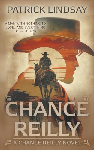 Chance Reilly: A Classic Western Series Chance Reilly: A Classic Western Series von Wolfpack Publishing