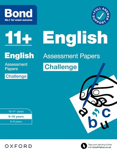 Bond 11+: Bond 11+ English Challenge Assessment Papers 9-10 years (for GL Assessment & other 11 plus exams) Bond 11+: Bond 11+ English Challenge Assessment Papers 9-10 years (for GL Assessment & other 11 plus exams) von Oxford University Press