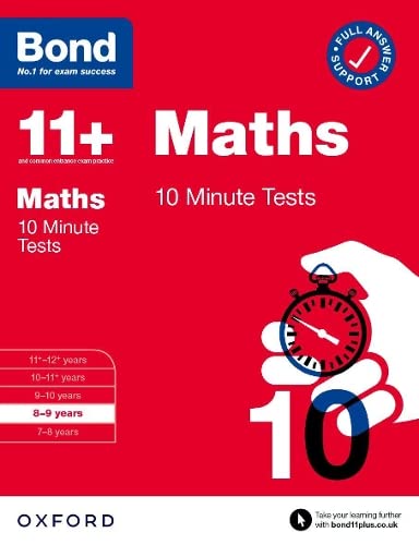 Bond 11+: Bond 11+ Maths 10 Minute Tests with Answer Support 8-9 years von Oxford University Press