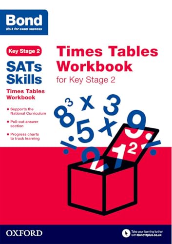 Bond SATs Skills: Times Tables Workbook for Key Stage 2 von Oxford Children s Books