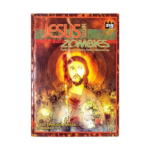 Jesus Hates Zombies: Yeah Though I Walk