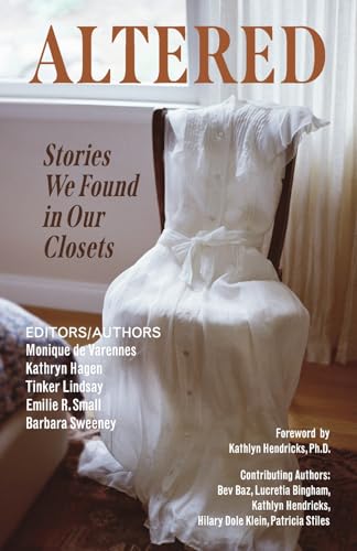 Altered: Stories We Found in Our Closets von Bookbaby