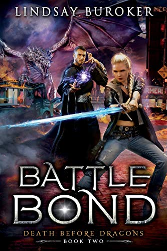 Battle Bond: An Urban Fantasy Dragon Series (Death Before Dragons, Band 2) von Lindsay Buroker