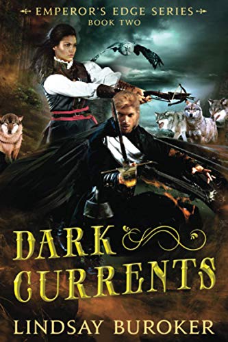 Dark Currents: The Emperor's Edge Book 2 (The Emperor's Edge Fantasy Adventure) von CREATESPACE