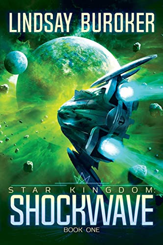 Shockwave (Star Kingdom, Band 1) von Lindsay Buroker