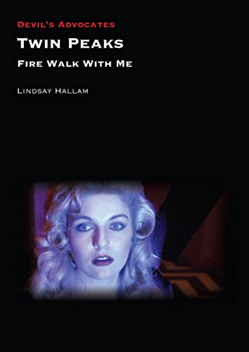 Twin Peaks: Fire Walk with Me (Devil's Advocates) von auteur
