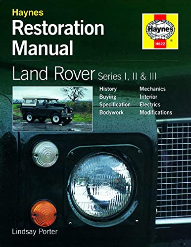 Land Rover Series I, II and III Restoration Manual von Haynes Publishing UK