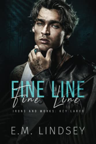 Fine Line: Irons and Works: Key Largo Fine Line: Irons and Works: Key Largo von Independently published