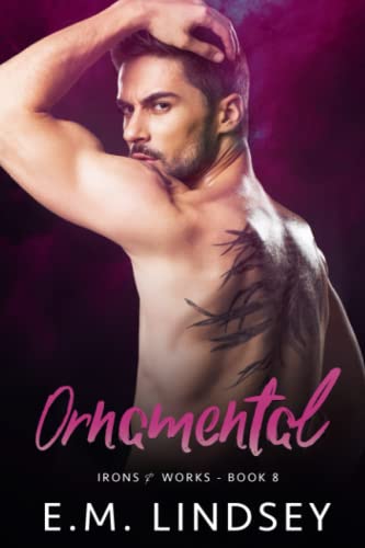 Ornamental (Irons and Works, Band 8)