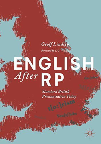 English After RP: Standard British Pronunciation Today von MACMILLAN