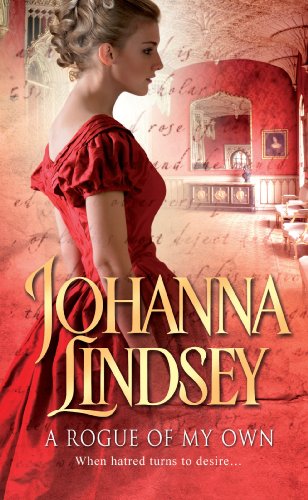 A Rogue of my Own: A sizzling, sparkling romance from the #1 New York Times bestselling author Johanna Lindsey